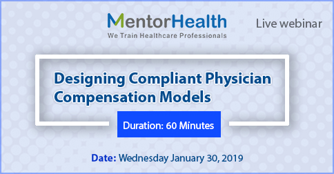 Designing Compliant Physician Compensation Models